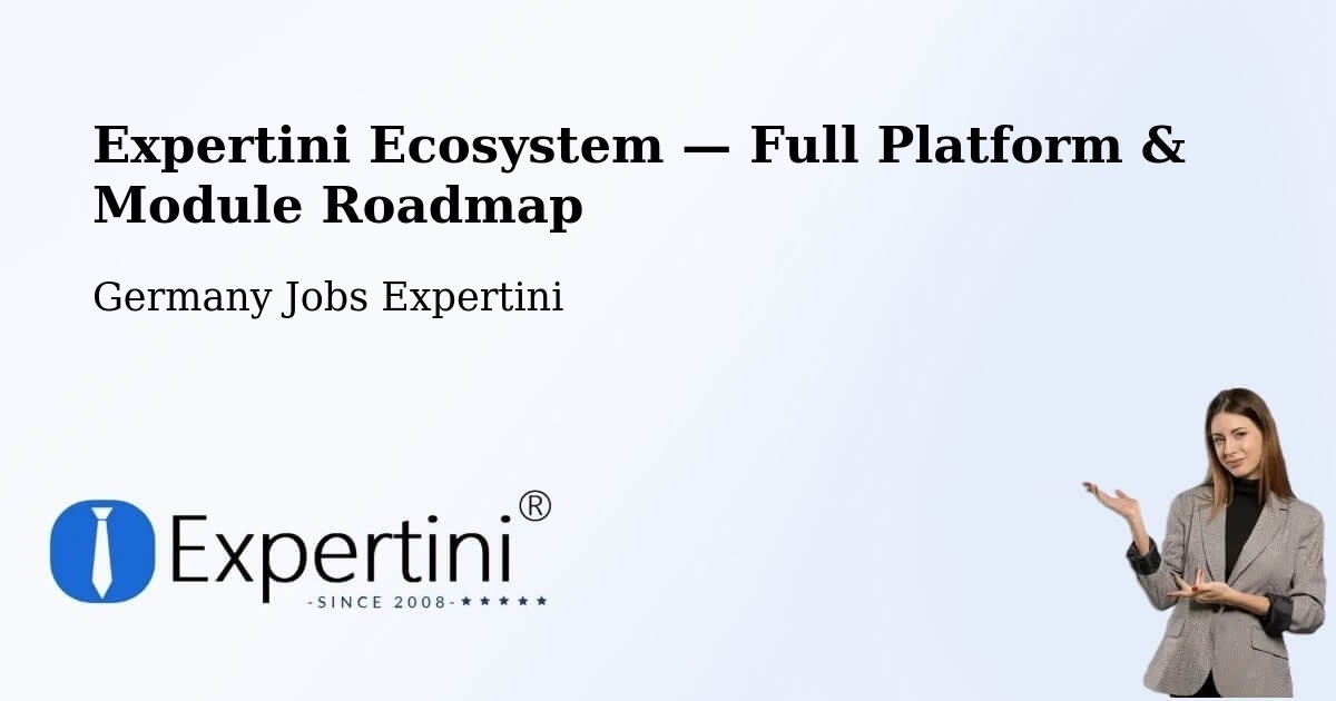 Expertini Ecosystem — Full Platform & Module Roadmap – Neckarsulm